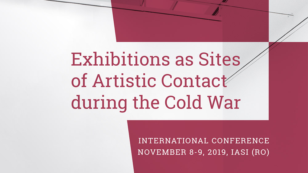 Exhibitions as Sites of Artistic Contact during the Cold War